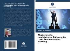 Buchcover von Akademische medizinische Führung im Irak: Academia.edu-Ranking