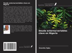 Bookcover of Deuda externa/variables clave en Nigeria
