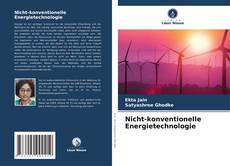 Capa do livro de Nicht-konventionelle Energietechnologie 