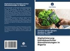 Buchcover von Digitalisierung kleinbäuerlicher Dienstleistungen in Nigeria