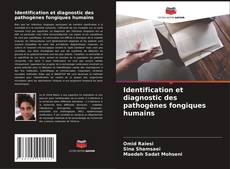 Обложка Identification et diagnostic des pathogènes fongiques humains