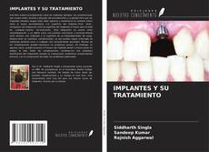 IMPLANTES Y SU TRATAMIENTO kitap kapağı