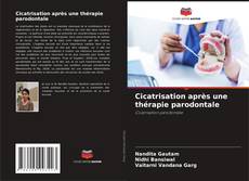 Bookcover of Cicatrisation après une thérapie parodontale