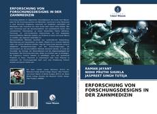 Bookcover of ERFORSCHUNG VON FORSCHUNGSDESIGNS IN DER ZAHNMEDIZIN
