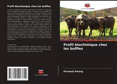 Profil biochimique chez les buffles kitap kapağı
