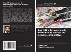 Обложка Las NIIF y las normas de contabilidad indias: Un estudio comparativo