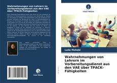 Portada del libro de Wahrnehmungen von Lehrern im Vorbereitungsdienst aus den VAE über TPACK-Fähigkeiten