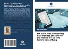 Buchcover von Ein auf Cloud Computing basierendes System für die mobile Volks- und Wohnungszählung