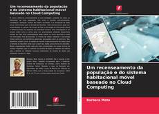 Copertina di Um recenseamento da população e do sistema habitacional móvel baseado no Cloud Computing