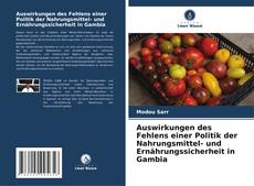 Buchcover von Auswirkungen des Fehlens einer Politik der Nahrungsmittel- und Ernährungssicherheit in Gambia