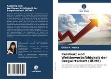 Portada del libro de Resilienz und Wettbewerbsfähigkeit der Bergwirtschaft (RCME)