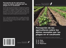 Borítókép a  Percepción de los agricultores sobre los daños causados por las plagas en el cacahuete - hoz