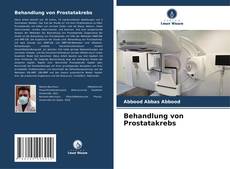 Behandlung von Prostatakrebs kitap kapağı