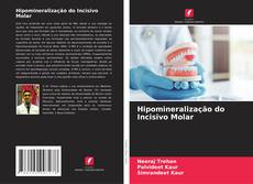 Обложка Hipomineralização do Incisivo Molar
