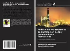 Обложка Análisis de los esquemas de iluminación de las grandes áreas industriales
