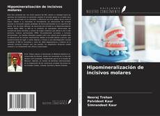 Capa do livro de Hipomineralización de incisivos molares 