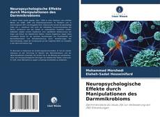 Buchcover von Neuropsychologische Effekte durch Manipulationen des Darmmikrobioms