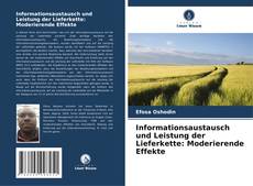Bookcover of Informationsaustausch und Leistung der Lieferkette: Moderierende Effekte