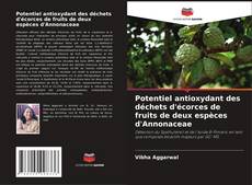 Обложка Potentiel antioxydant des déchets d'écorces de fruits de deux espèces d'Annonaceae