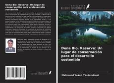 Portada del libro de Dena Bio. Reserve: Un lugar de conservación para el desarrollo sostenible