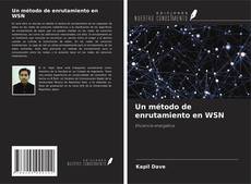 Buchcover von Un método de enrutamiento en WSN