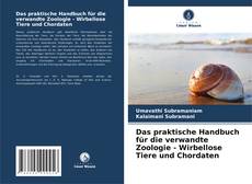 Portada del libro de Das praktische Handbuch für die verwandte Zoologie - Wirbellose Tiere und Chordaten