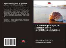 Buchcover von Le manuel pratique de zoologie alliée - invertébrés et chordés