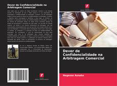 Buchcover von Dever de Confidencialidade na Arbitragem Comercial