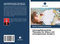 Buchcover von Lösungsfokussierte Therapie für Eltern mit schizophrenen Kindern