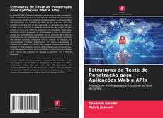 Bookcover of Estruturas de Teste de Penetração para Aplicações Web e APIs