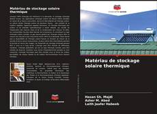 Buchcover von Matériau de stockage solaire thermique