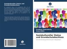 Обложка Soziokultureller Status und Grundschulabschluss