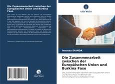 Buchcover von Die Zusammenarbeit zwischen der Europäischen Union und Burkina Faso