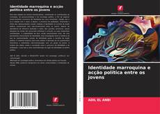 Buchcover von Identidade marroquina e acção política entre os jovens