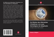Buchcover von Os Efeitos das Alterações Climáticas e as suas Estratégias de Adaptação