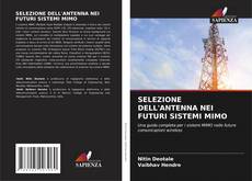 Bookcover of SELEZIONE DELL'ANTENNA NEI FUTURI SISTEMI MIMO