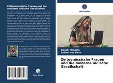 Bookcover of Zeitgenössische Frauen und die moderne indische Gesellschaft