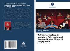 Buchcover von Adressformulare in sozialen Faktoren und Proxemik des Films 12 Angry Men