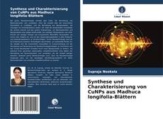 Capa do livro de Synthese und Charakterisierung von CuNPs aus Madhuca longifolia-Blättern 
