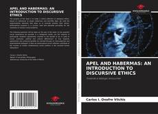 Capa do livro de APEL AND HABERMAS: AN INTRODUCTION TO DISCURSIVE ETHICS 