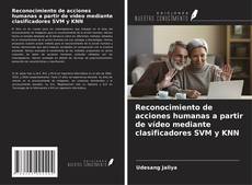 Buchcover von Reconocimiento de acciones humanas a partir de vídeo mediante clasificadores SVM y KNN