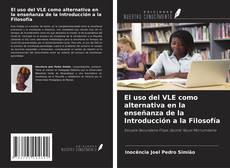 El uso del VLE como alternativa en la enseñanza de la Introducción a la Filosofía kitap kapağı