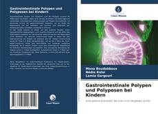 Capa do livro de Gastrointestinale Polypen und Polyposen bei Kindern 