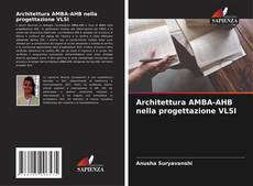 Bookcover of Architettura AMBA-AHB nella progettazione VLSI