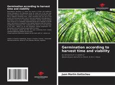Bookcover of Germination according to harvest time and viability