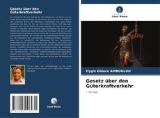 Bookcover of Gesetz über den Güterkraftverkehr