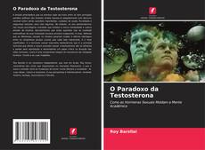 Capa do livro de O Paradoxo da Testosterona 
