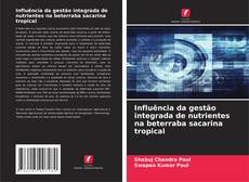 Обложка Influência da gestão integrada de nutrientes na beterraba sacarina tropical