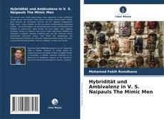 Buchcover von Hybridität und Ambivalenz in V. S. Naipauls The Mimic Men