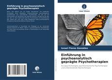 Portada del libro de Einführung in psychoanalytisch geprägte Psychotherapien